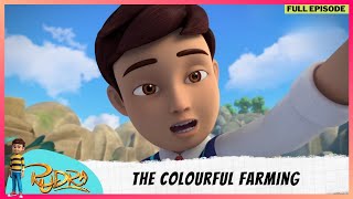 Rudra  रुद्र  Season 4  Full Episode  The Colourful Farming [upl. by Dorin]