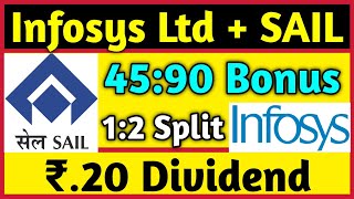 SAIL  Infosys Ltd • Stocks Declared High Dividend Bonus amp Split With Ex Dates [upl. by Oicirtap726]