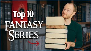 The Ultimate Top 10 Fantasy Book Must Reads [upl. by Carmelo244]