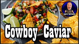 How To Make A Quick and Delicious Cowboy CaviarTexas Caviar [upl. by Kathlene]