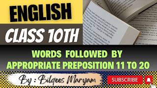 English Class10th  Words Followed by Appropriate Preposition  11 To 20 [upl. by Ninnetta193]