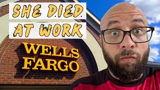 Wells Fargo Employee Found Dead at Work 4 Days Later [upl. by Natividad267]