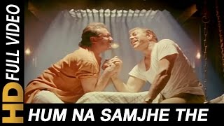 Hum Na Samjhe The  S P Balasubrahmanyam  Gardish Songs  Jackie Shroff [upl. by Rodi782]