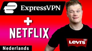 ExpressVPN Netflix 🔥 Amerikaanse Netflix kijken in Nederland via ExpressVPN  Netflix VPN [upl. by Bolitho]