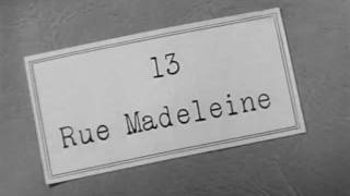 13 Rue Madeleine 1947 title sequence [upl. by Saqaw573]