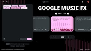 Como CRIAR MÚSICA COM O GOOGLE MUSIC FX [upl. by Ching]