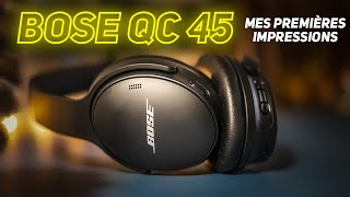 BOSE QC 45  Unboxing comparaison avec le QC 35 II nouveautés et premières impressions [upl. by Bobbie]