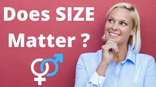 Does SIZE Matter AVERAGE Male Size and What Matters Most to Women [upl. by Ynttirb181]