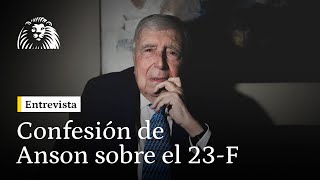 La confesión de Anson sobre el 23F quotFelipe González el Rey y yo estuvimos en la operación Armadaquot [upl. by Affrica]