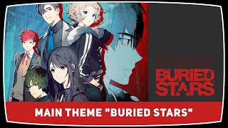 베리드 스타즈 quotBURIED STARSquot from BURIED STARS OST [upl. by Antrim352]