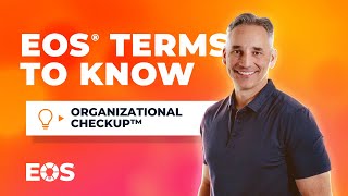 EOS® Terms to Know Organizational Checkup™ [upl. by Soilissav]