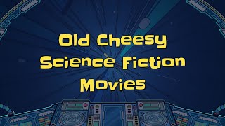 OLD CHEESY SCIENCE FICTION MOVIES [upl. by Dnilazor]