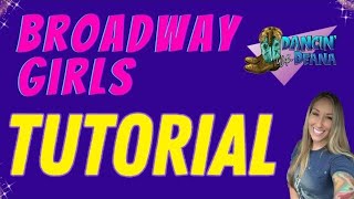 BROADWAY GIRLS 🎬👯‍♀️ Line Dance Tutorial [upl. by Cowey]