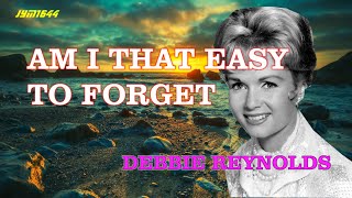 Am I That Easy To Forget 1960  Debbie Reynolds [upl. by Kendrah]