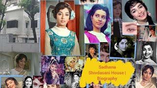 Sadhana Shivdasani House  Biography [upl. by Alocin209]