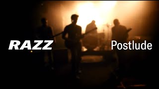 RAZZ  Postlude Official Video [upl. by Homere]