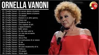 Le più belle canzoni di Ornella Vanoni  I successi dei Ornella Vanoni  Best of Ornella Vanoni [upl. by Niffirg109]