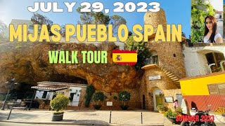 Mijas Pueblo walk tour  July 2023 4k  Malaga Spain travel mividasvlog summer2023 [upl. by Allehcram]