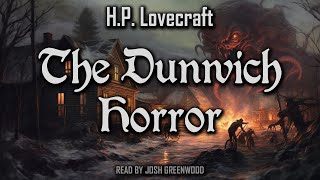 The Dunwich Horror by HP Lovecraft  Full Audiobook  Cthulhu Mythos [upl. by Htur989]