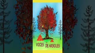 Voces de arboles [upl. by Fromma]