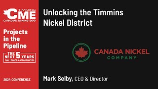 Unlocking the Timmins Nickel District  Mark Selby Chair and CEO [upl. by Valentijn]