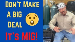 Why You Cant Mig Weld  Its your welding machine [upl. by Hudnut]