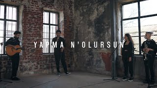 Dolu Kadehi Ters Tut  Yapma Nolursun Akustik [upl. by Atinuj]