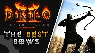 The Best Bows in Diablo 2 Resurrected [upl. by Osana461]