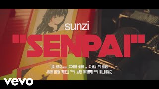 Sunzi  Senpai Official Video [upl. by Hughie204]