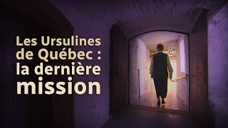 Les Ursulines quittent le VieuxQuébec [upl. by Marchal]