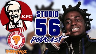 Kodak Black Says KFC Is Better Than Popeyes …Hood Debate  Studio 56 Podcast Ep 94 [upl. by Edorej]