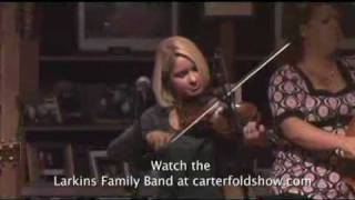 The Larkins from the Carter Family Fold [upl. by Icart]