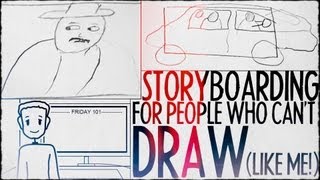 Storyboarding For People Who Cant Draw Like Me  FRIDAY 101 [upl. by Eglantine]