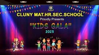 CLUNY KIDS GALA  2023  13  01  2023  FRIDAY   CELEBRATION  CLUNY MATHRSECSCHOOL  SALEM [upl. by Stesha]