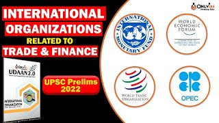 12 Most Important International Organizations  UPSC Prelims 2022  Rapid CA Revision Series [upl. by Corwin]