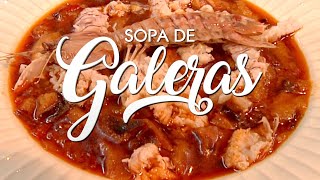 ✅ Receta de SOPA DE GALERAS 👍 [upl. by Eiznyl786]