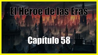 El Héroe de las Eras Capítulo 58 Audiolibro por Brandon Sanderson Mistborn [upl. by Ianthe]