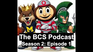 BCS Podcast Season 2 Episode 1 PostSeason Recap and PreSeason Predictions [upl. by Eirod]