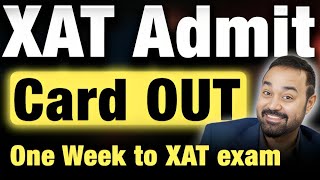 XAT 2024 Admit card is OUT  XAT score vs Percentile  How to prepare for XAT in Last 1 Week [upl. by Chucho187]