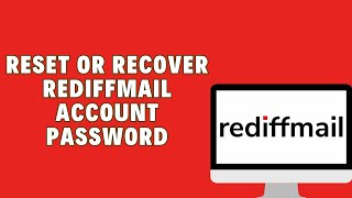 How To Reset Or Recover Rediffmail Account Password [upl. by Idola]