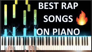 BEST RAP SONGS ON PIANO [upl. by Lladnor759]