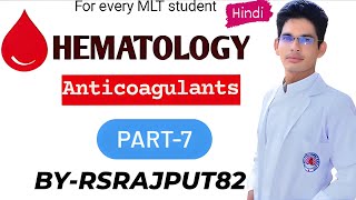 Anticoagulant explained in hindi Anticcoagulants  Hematology  Types of Anticoagulants [upl. by Antonin]