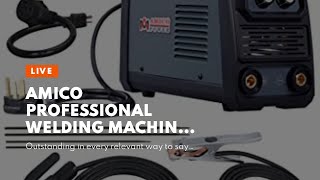 Amico Professional Welding Machine 200 Amp Stick Arc DC Welder 80 Duty Cycle 100250V Wide [upl. by Almund]