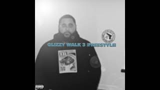 GLIZZY WALK 3 FREESTYLE LEON Z [upl. by Melcher]