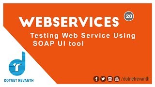 Testing Web Service Using SOAP UI tool  Part20 [upl. by Assin]