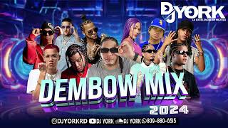 DEMBOW MIX  2024 VOL5 LOS MAS PEGADO DJ YORK [upl. by Nali]