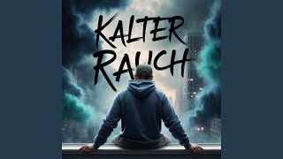 Kalter Rauch [upl. by Akinom339]