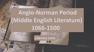 Anglo Norman Period Middle English Literature 10661500  studylover [upl. by Ereveniug]