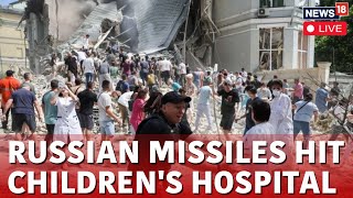 Russia Ukraine LIVE News  Childrens Hospital Hit As Russian Strikes Kill Dozens In Ukraine  N18G [upl. by Yrocal55]