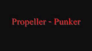 Propeller  Punker [upl. by Winograd]